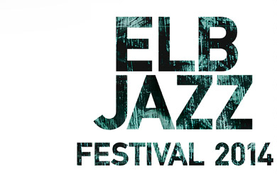 ELBJAZZ Festival: Spielplan und Locations stehen fest