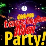 Ü30/40 Tanz in den Mai Party